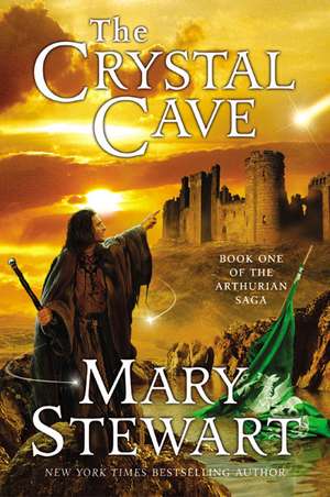 The Crystal Cave: Book One of the Arthurian Saga de Mary Stewart