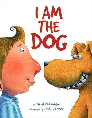 I Am the Dog de Daniel Pinkwater