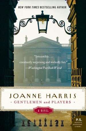 Gentlemen and Players: A Novel de Joanne Harris