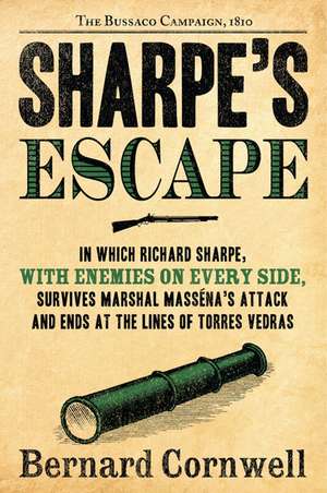 Sharpe's Escape: The Bussaco Campaign, 1810 de Bernard Cornwell