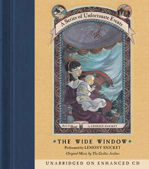 Series of Unfortunate Events #3: The Wide Window CD de Lemony Snicket