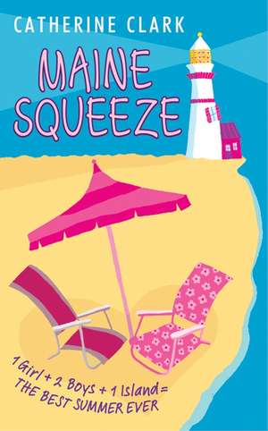 Maine Squeeze de Catherine Clark