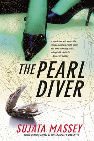 The Pearl Diver: A Novel de Sujata Massey