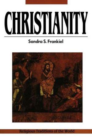 Christianity de Sandra S Frankiel