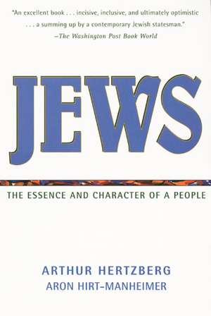 Jews: The Essence and Character of a People de Arthur Hertzberg