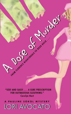 A Dose of Murder de Lori Avocato