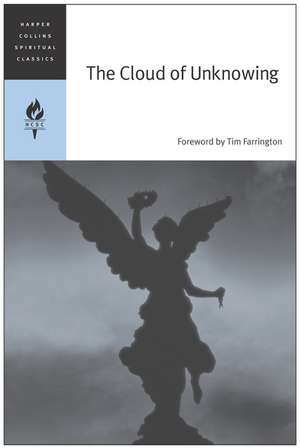 The Cloud of Unknowing de HarperCollins Spiritual Classics