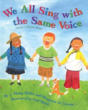 We All Sing With the Same Voice de J. Philip Miller