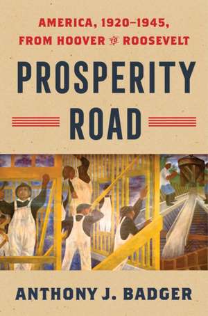 Prosperity Road de Anthony J. Badger