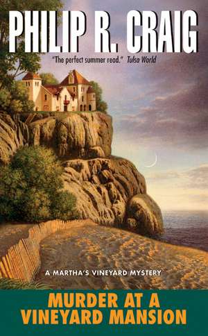 Murder at a Vineyard Mansion de Philip R. Craig