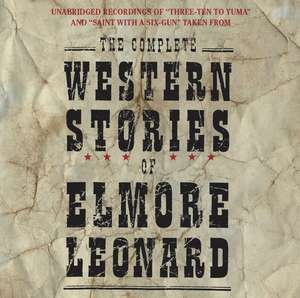 The Complete Western Stories of Elmore Leonard CD de Elmore Leonard