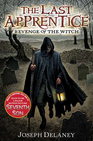 The Last Apprentice: Revenge of the Witch (Book 1) de Joseph Delaney