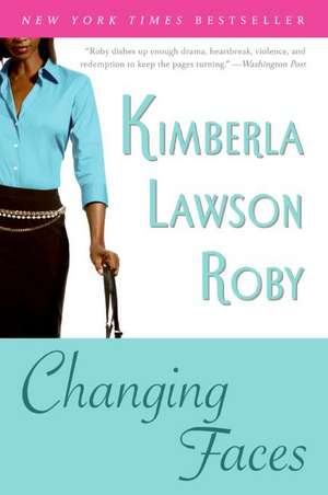 Changing Faces de Kimberla Lawson Roby