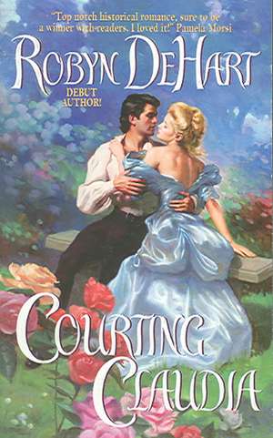 Courting Claudia de Robyn DeHart