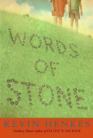 Words of Stone de Kevin Henkes