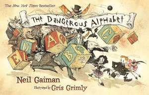 The Dangerous Alphabet de Neil Gaiman