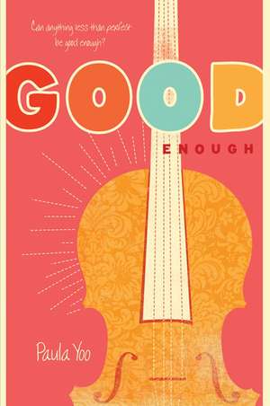 Good Enough de Paula Yoo