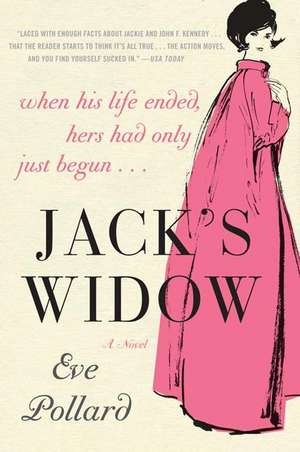 Jack's Widow de Eve Pollard