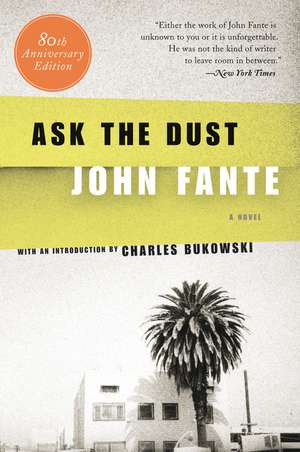 Ask the Dust de John Fante