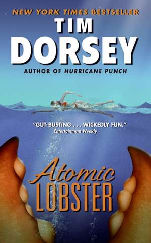 Atomic Lobster de Tim Dorsey