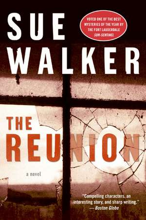 The Reunion: A Novel de Sue Walker