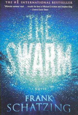 The Swarm: A Novel de Frank Schatzing