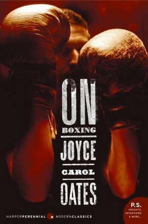 ON BOXING PB de Joyce Carol Oates