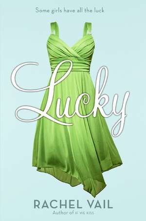 Lucky de Rachel Vail