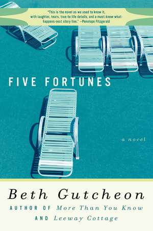 Five Fortunes de Beth Gutcheon