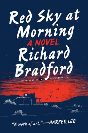 Red Sky at Morning: A Novel de Richard Bradford