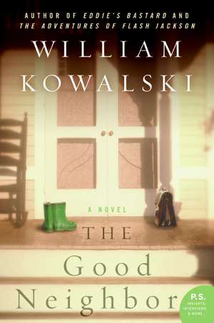 The Good Neighbor: A Novel de William Kowalski