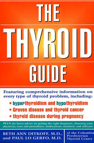 The Thyroid Guide de Beth Ann Ditkoff, M.D.