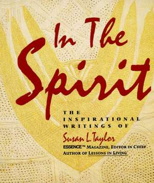 In the Spirit de Susan L. Taylor