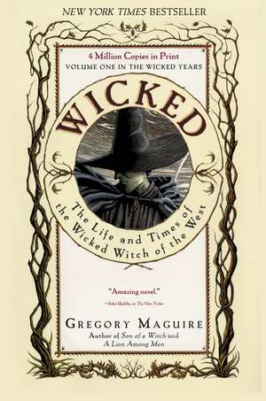 Wicked: The Life and Times of the Wicked Witch of the West de Gregory Maguire