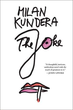 The Joke de Milan Kundera