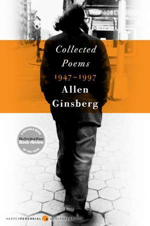 Collected Poems 1947-1997 de Allen Ginsberg