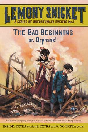 A Series of Unfortunate Events #1: The Bad Beginning de Lemony Snicket