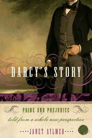 Darcy's Story de Janet Aylmer