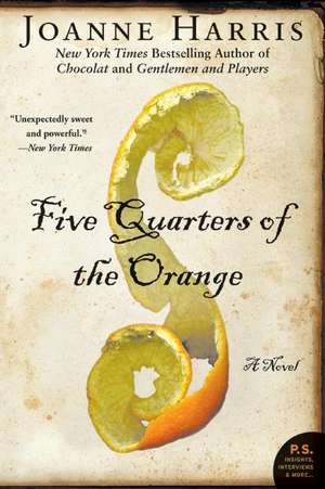 Five Quarters of the Orange: A Novel de Joanne Harris