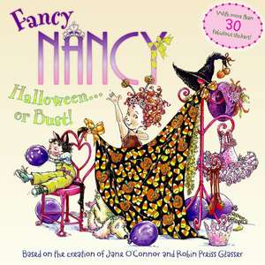 Fancy Nancy: Halloween...or Bust! de Jane O'Connor