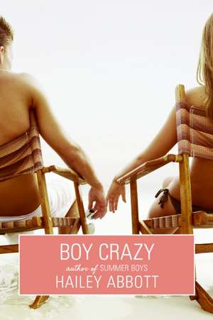 Boy Crazy de Hailey Abbott