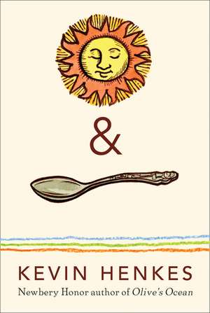 Sun & Spoon de Kevin Henkes