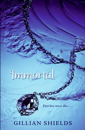 Immortal de Gillian Shields
