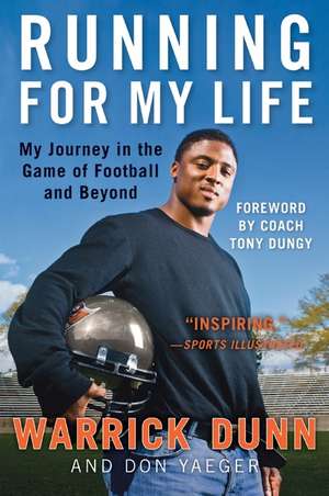 Running for My Life: My Journey in the Game of Football and Beyond de Warrick Dunn