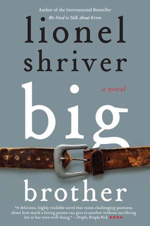 Big Brother de Lionel Shriver