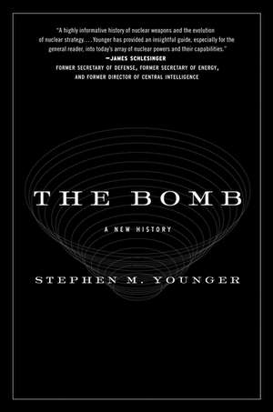 Bomb, The de Stephen M Younger