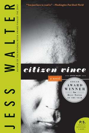 Citizen Vince de Jess Walter