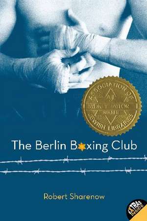 The Berlin Boxing Club de Robert Sharenow