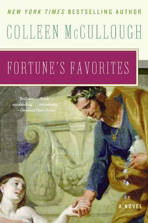 Fortune's Favorites de Colleen McCullough