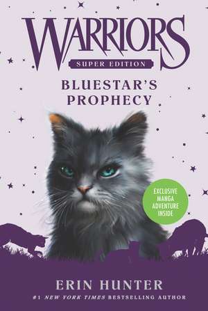 Bluestar's Prophecy: Warriors: Super Edition vol 2 de Erin Hunter